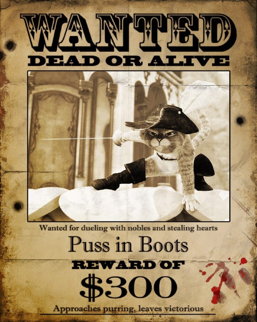 Puss in Boots funny custom wild wanted poster example